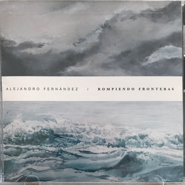 Alejandro Fernández : Rompiendo Fronteras (CD, Album)