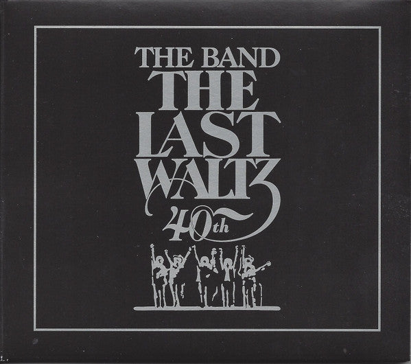 The Band : The Last Waltz - 40th Anniversary (2xCD, Album, RE, RM)