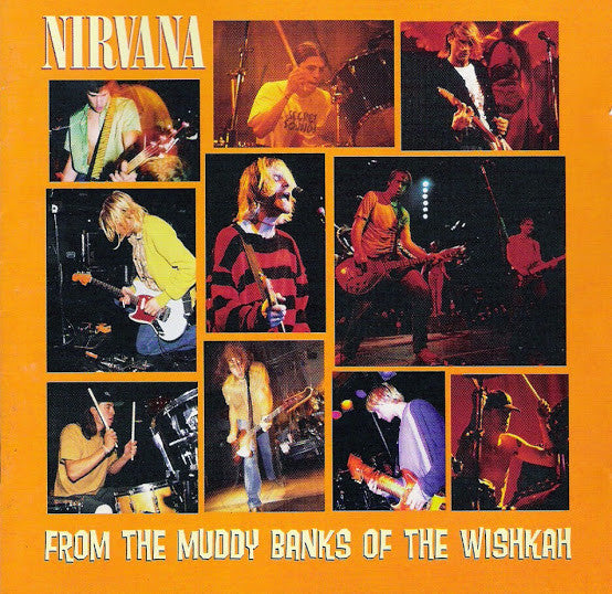 Nirvana : From The Muddy Banks Of The Wishkah (CD, Album, RE, Opt)