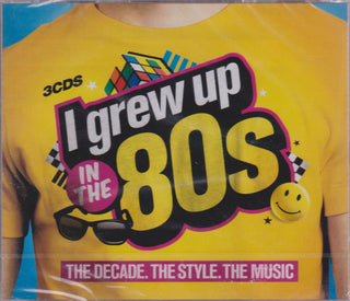 Various : I Grew Up In The 80s (3xCD, Comp)
