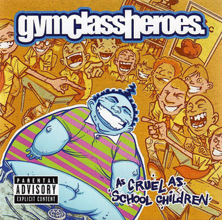 Gym Class Heroes : As Cruel As School Children (CD, Album)