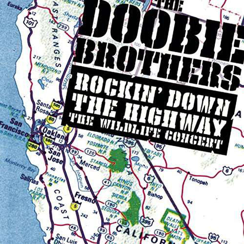 The Doobie Brothers : Rockin' Down The Highway: The Wildlife Concert (2xCD, Album, RE)