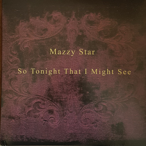Mazzy Star : So Tonight That I Might See (LP, Album, RE, HL )
