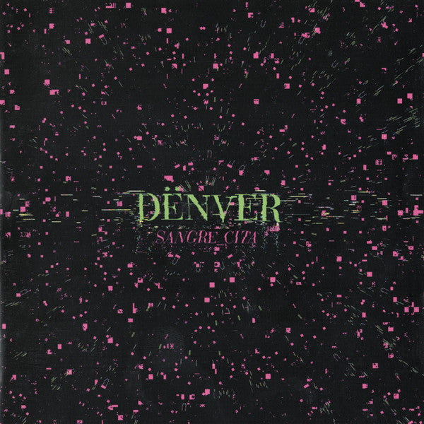 Dënver : Sangre Cita (CD, Album)