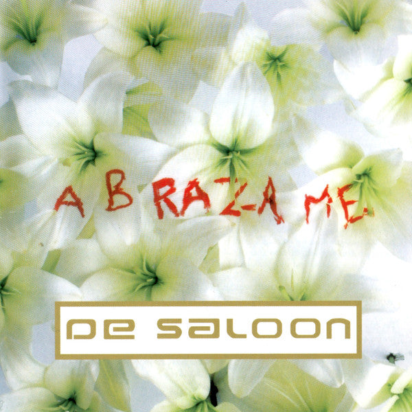 De Saloon : Abrazame (CD, Album, RE)