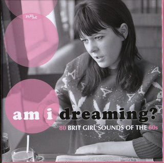 Various : Am I Dreaming?: 80 Brit Girl Sounds Of The 60s (3xCD, Comp + Box)