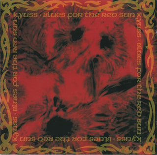 Kyuss : Blues For The Red Sun (CD, Album, RE, WME)