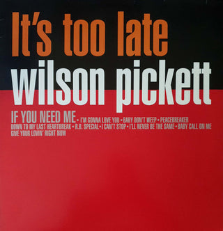 Wilson Pickett : It's Too Late (LP, Album, RE, Unofficial)