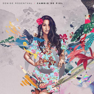 Denise Rosenthal : Cambio De Piel (CD, Album)