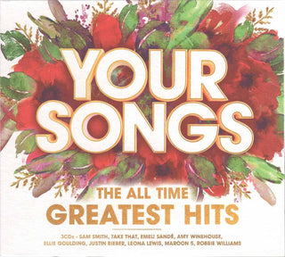 Various : Your Songs: The All Time Greatest Hits (3xCD, Comp, Dig)