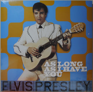 Elvis Presley : As Long As I Have You (LP, Comp, RM, 180)