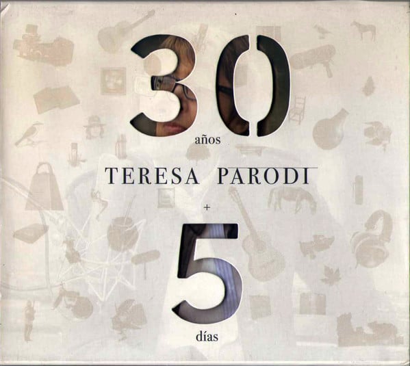 Teresa Parodi : 30 Años + 5 Días (CD + DVD)