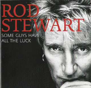 Rod Stewart : Some Guys Have All The Luck (2xCD, Comp, RM, RP)
