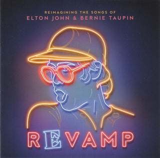 Various : Revamp: Reimagining The Songs Of Elton John & Bernie Taupin (CD)