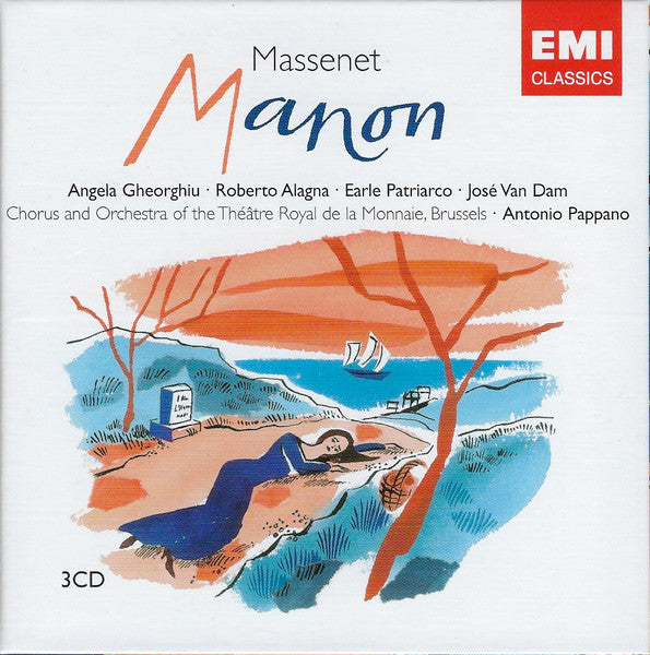 Jules Massenet - Angela Gheorghiu • Roberto Alagna • Earle Patriarco • José van Dam • Choeurs Du Théâtre Royal De La Monnaie and Orchestre Du Théâtre Royal De La Monnaie • Antonio Pappano : Manon (3xCD, Album, RE + Box)
