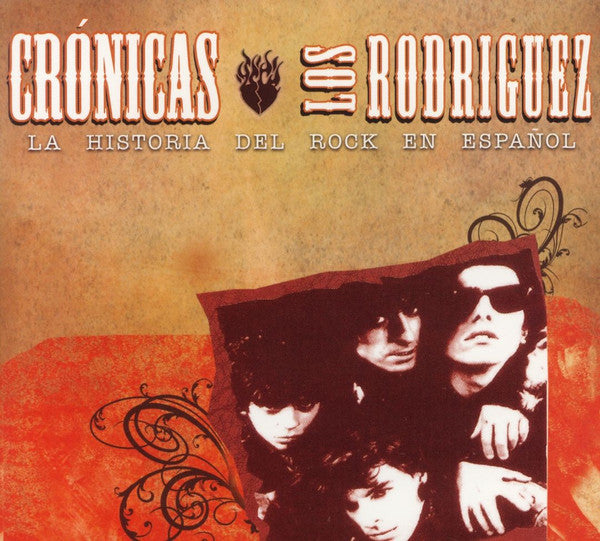 Los Rodriguez : Crónicas - La Historia Del Rock En Español (CD, Comp)