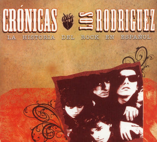 Los Rodriguez : Crónicas - La Historia Del Rock En Español (CD, Comp)