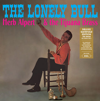 Herb Alpert & The Tijuana Brass : The Lonely Bull (LP, Album, RE, 180)