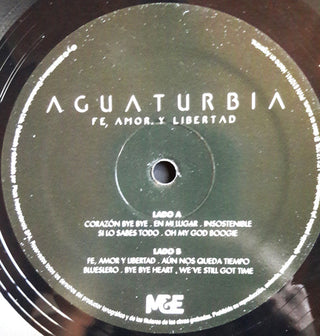 Aguaturbia : Fe, Amor Y Libertad (LP, Album, 180)