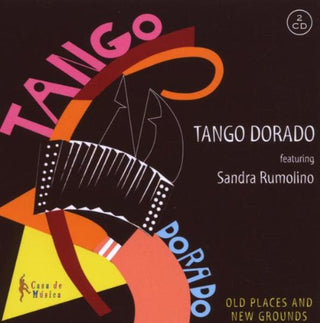 Tango Dorado Featuring Sandra Rumolino : Old Places And New Grounds (2xCD, Album)