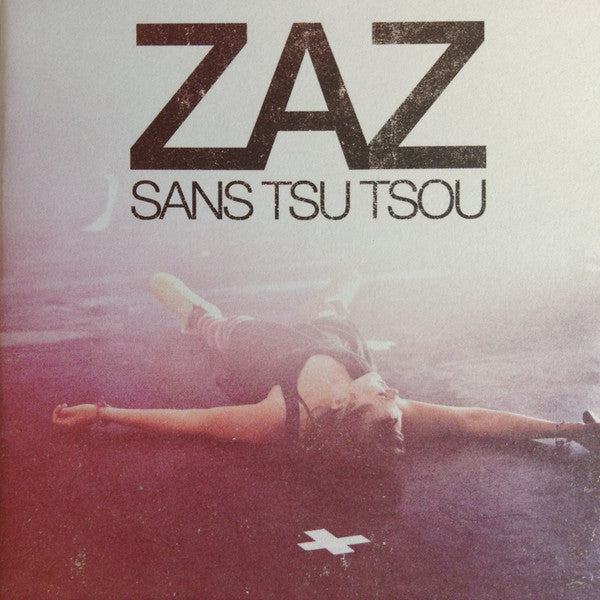 Zaz : Sans Tsu Tsou (CD, Album, RE)