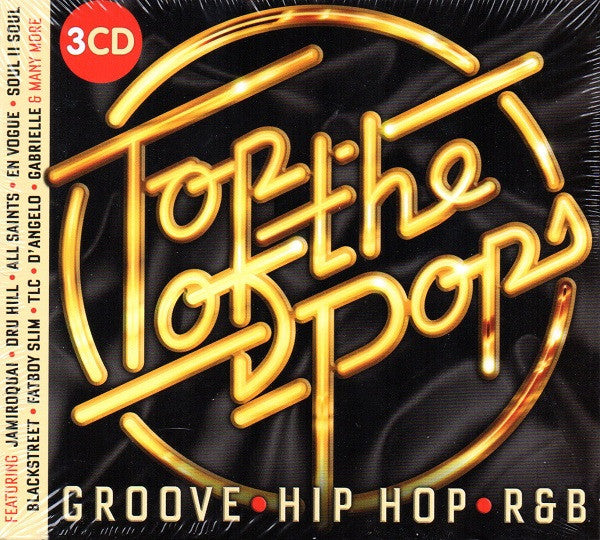 Various : Top Of The Pops Groove Hip Hop R&B (3xCD, Comp)