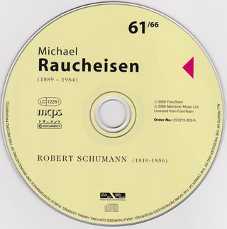 Michael Raucheisen, Robert Schumann : Michael Raucheisen 61+62/66 (2xCD, Comp)