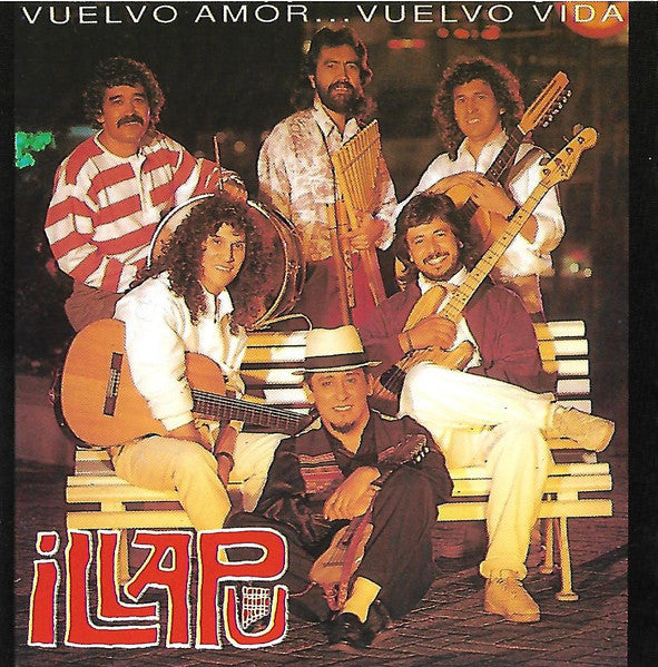 Illapu : Vuelvo Amor... Vuelvo Vida (CD, Album, RM)