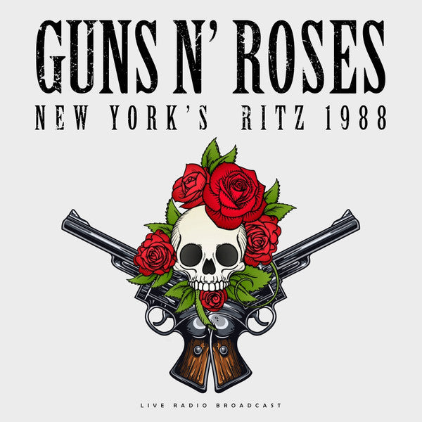 Guns N' Roses : Best Of Live At New York's Ritz 1988 (LP, Unofficial, 180)