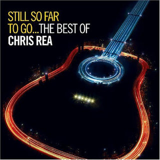Chris Rea : Still So Far To Go...The Best Of (2xCD, Comp, RM, RP, Arv)