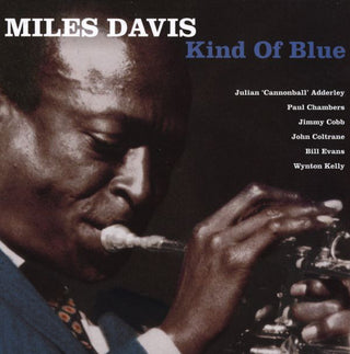 Miles Davis, Julian "Cannonball" Adderley*, Paul Chambers (3), Jimmy Cobb, John Coltrane, Bill Evans, Wynton Kelly : Kind Of Blue (2xCD, Comp)