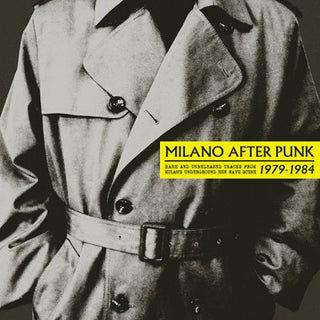 Various : Milano After Punk 1979-1984 (LP, Album, Comp + CD, Album, Comp)