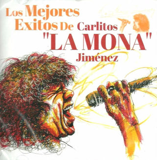 Carlos "La Mona" Jiménez : Los Mejores Exitos De Carlitos "La Mona" Jiménez (CD, Comp, RE)