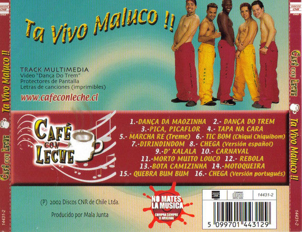 Cafe Con Leche (5) : Ta Vivo Maluco!! (CD, Album)