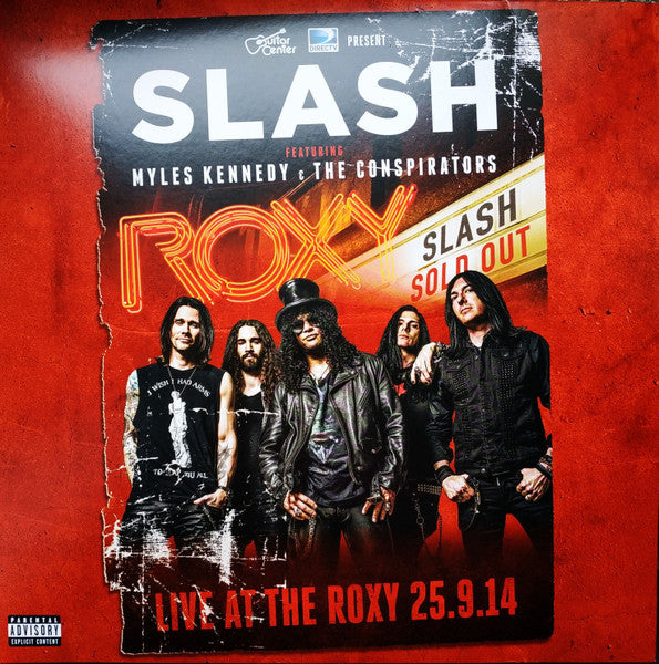 Slash (3) Featuring Myles Kennedy & The Conspirators : Live At The Roxy 25.9.14 (3xLP, Ltd, RE)