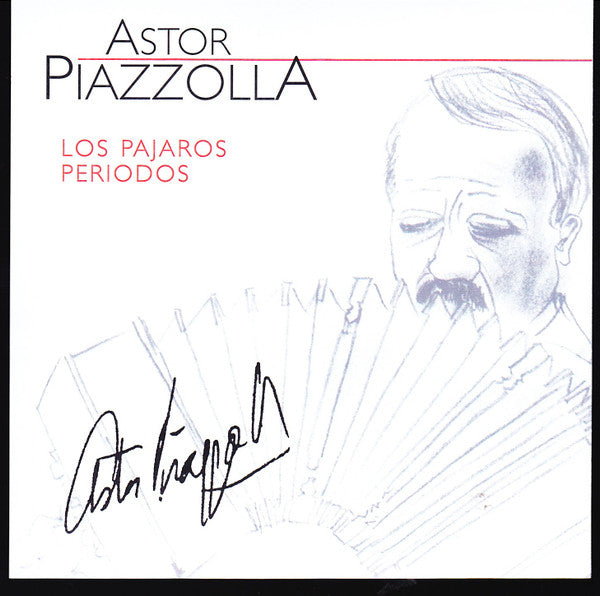 Astor Piazzolla : Los Pajaros Periodos (CD, Comp)