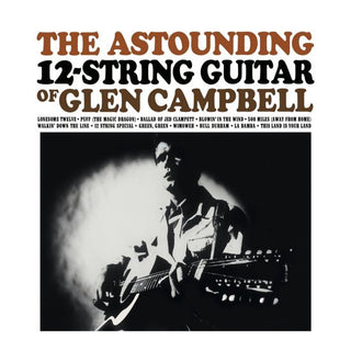 Glen Campbell : The Astounding 12-String Guitar Of Glen Campbell (LP, Album, RE, S/Edition)