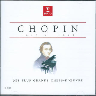 Frédéric Chopin : Ses Plus Grands Chefs-D'Œuvre (2xCD, Comp, RE)