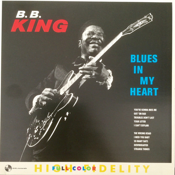 B.B. King : Blues In My Heart  (LP, Album, RE)