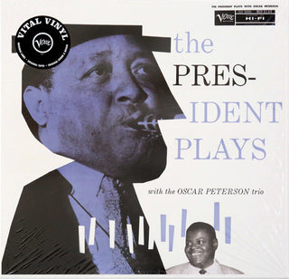 Pres (2) Plays With The Oscar Peterson Trio : The President Plays With The Oscar Peterson Trio (LP, Album, Mono, RE)