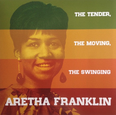 Aretha Franklin : The Tender, The Moving, The Swinging (LP, Album, RE, 180)