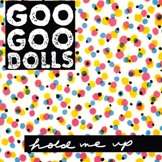 Goo Goo Dolls : Hold Me Up (LP, Album, RE, Whi)