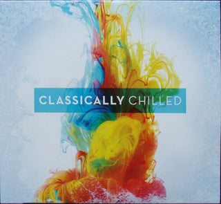 Various : Classically Chilled (2xCD, Comp, Dig)