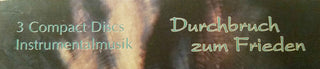 Various : Durchbruch Zum Frieden (3xCD + Box)
