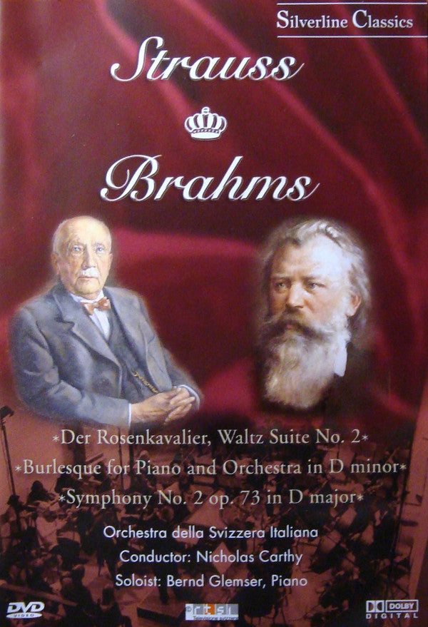 Richard Strauss, Johannes Brahms / Orchestra Della Radio Televisione Della Svizzera Italiana, Nicholas Carthy, Bernd Glemser : Strauss: Der Rosenkavalier, Waltz Suite No. 2 / Brahms: Burlesque For Piano And Orchestra In D Minor - Symphony No. 2 Op. 73 In D Major (DVD-V, Multichannel, PAL)