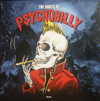 Various : The Roots Of Psychobilly  (LP, Comp, 180)