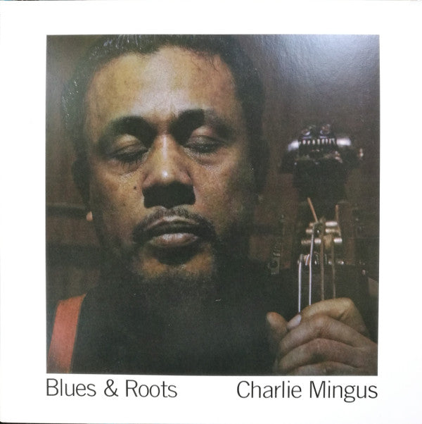 Charlie Mingus* : Blues & Roots (LP, Album, RE, Blu)
