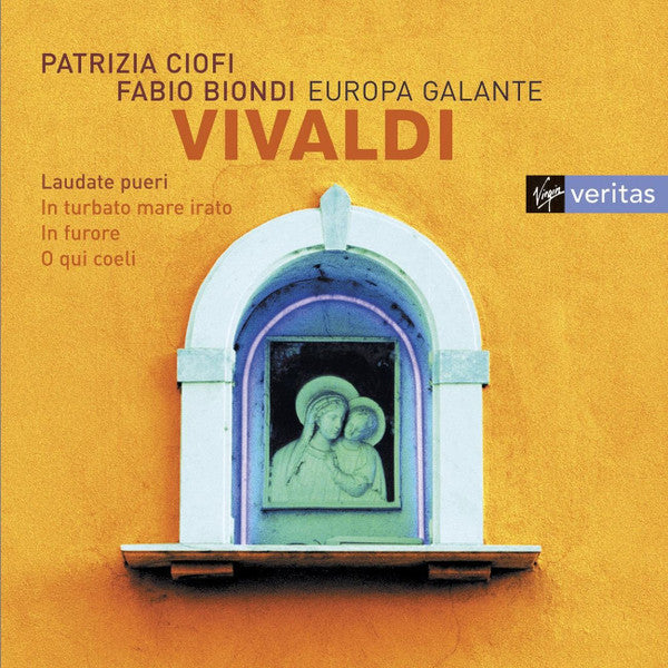 Antonio Vivaldi - Patrizia Ciofi, Fabio Biondi, Europa Galante : Laudate Pueri, In Turbato Mare Irato, In Furore, O Qui Coeli (CD)