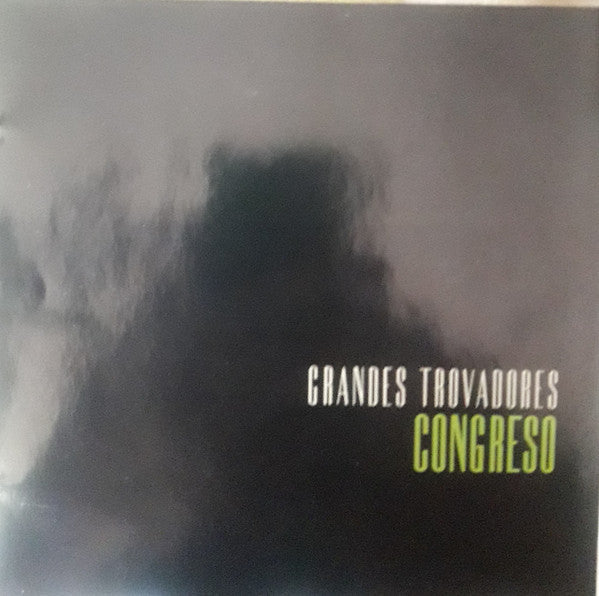 Congreso : Grandes Trovadores (Vol. 6) (CD, Comp)