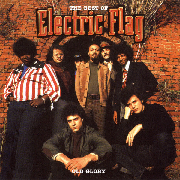 The Electric Flag : Old Glory: The Best Of Electric Flag (CD, Comp, RE)
